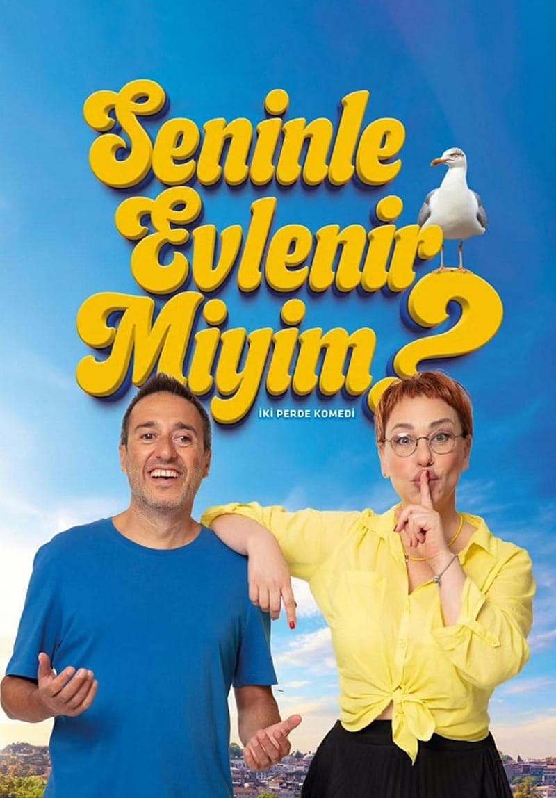 Seninle Evlenir Miyim?