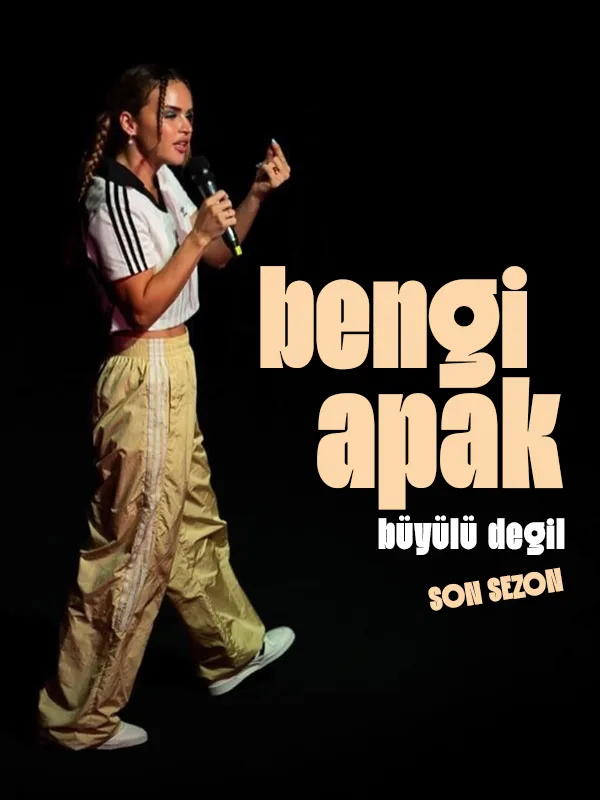 Bengi Apak – Büyülü Değil