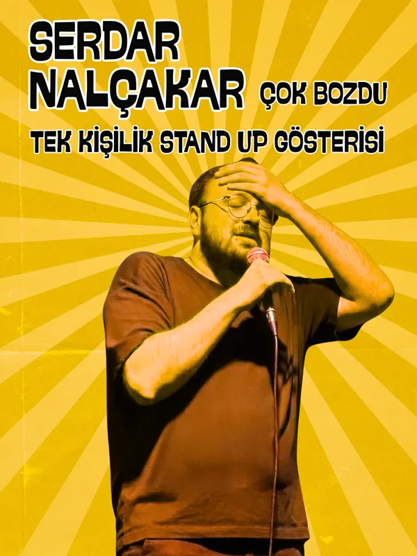 Serdar Nalçakar – Çok Bozdu